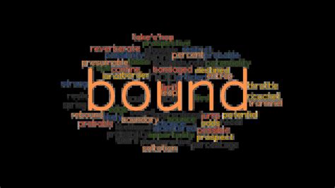 bound traduction|another word for bound to.